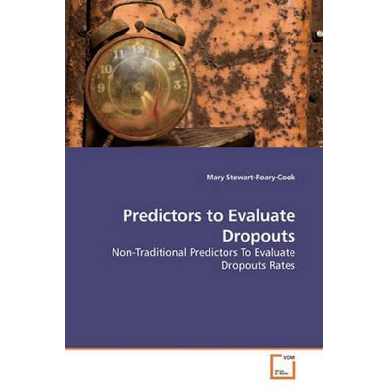按需印刷Predictors to Evaluate Dropouts[9783639088113]
