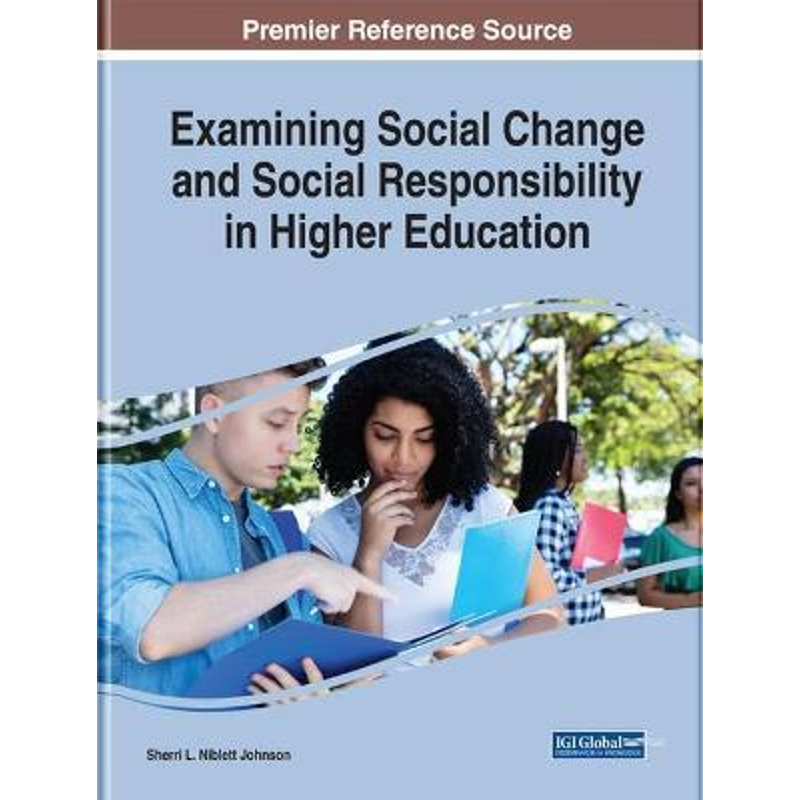 按需印刷Examining Social Change and Social Responsibility in Higher Education[9781799821779]