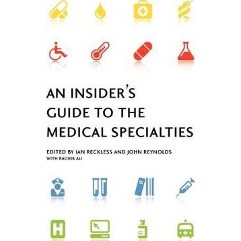 按需印刷不退不换An Insider's Guide to the Medical Specialties[9780198569701]