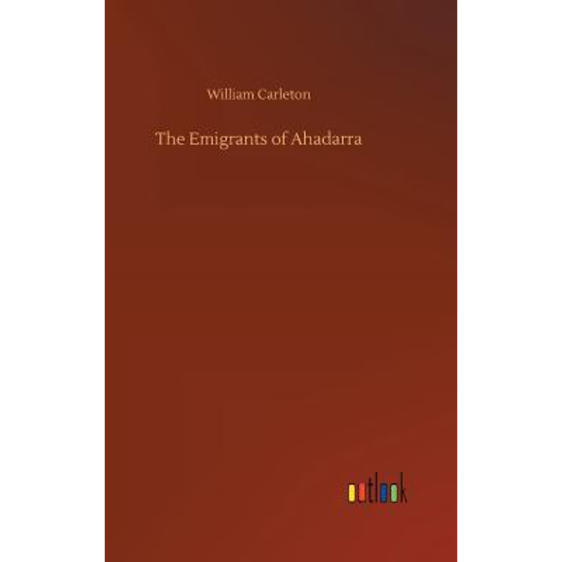 按需印刷The Emigrants of Ahadarra[9783734023415]