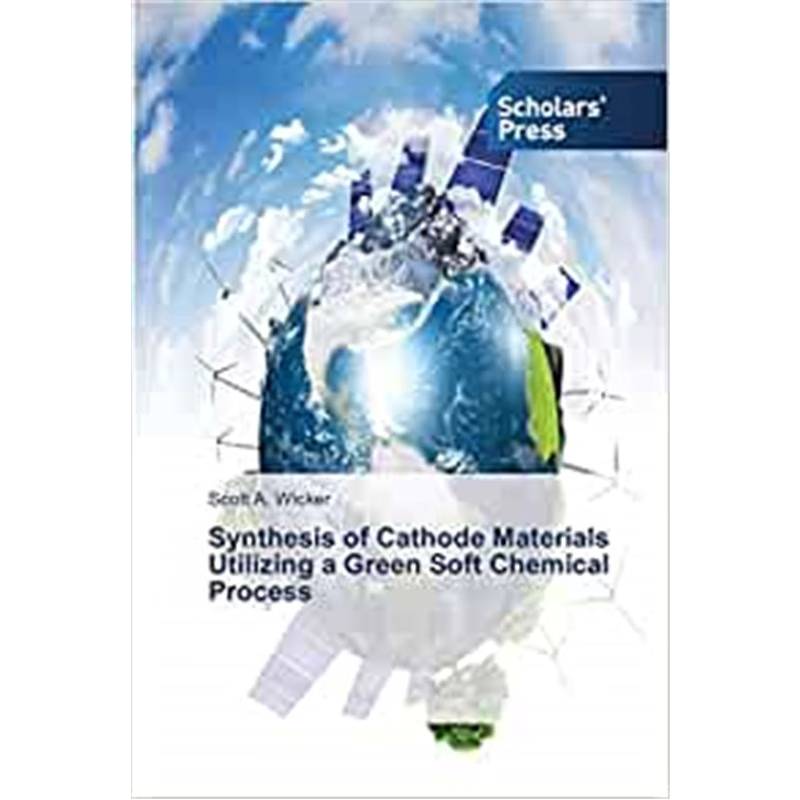 按需印刷Synthesis of Cathode Materials Utilizing a Green Soft Chemical Process[9783639513370]