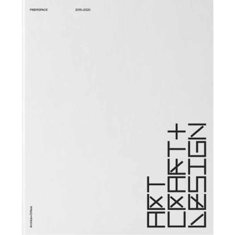 进口艺术 Fiberspace: Art, Craft + Design 2015-2020