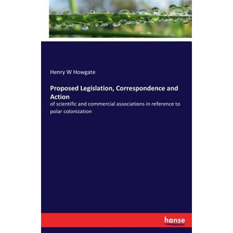 按需印刷Proposed Legislation, Correspondence and Action[9783337161996]