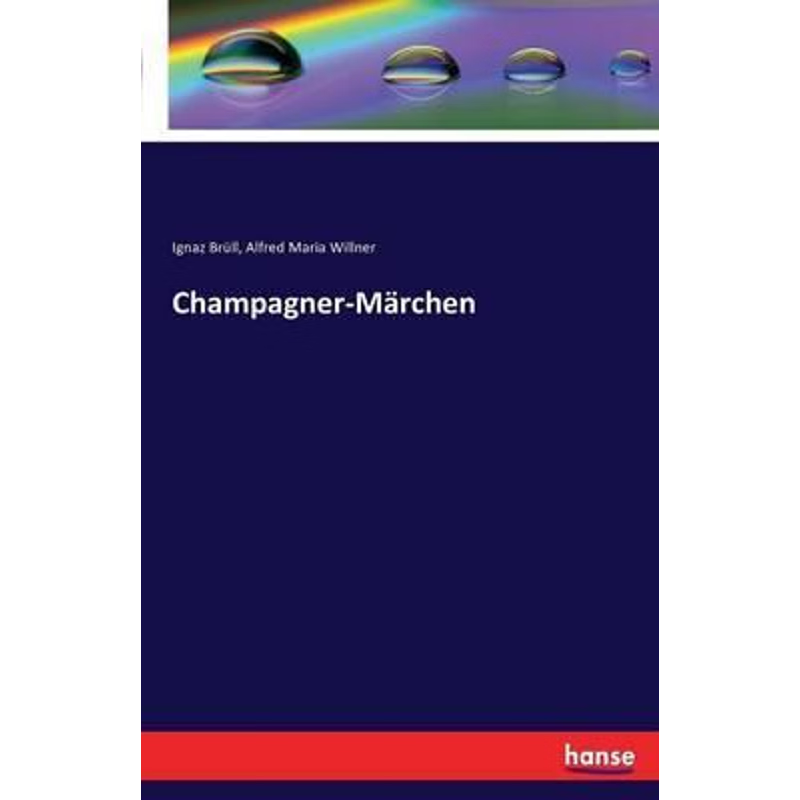 按需印刷Champagner-M?rchen[9783741106828]