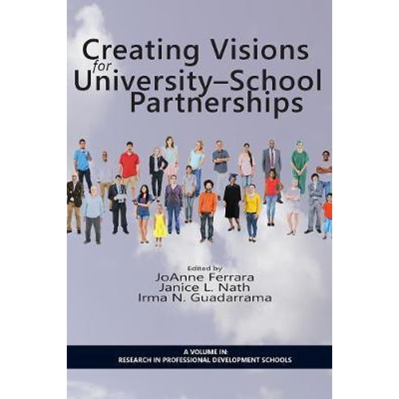 按需印刷Creating Visions for University-School Partnerships[9781623967710]