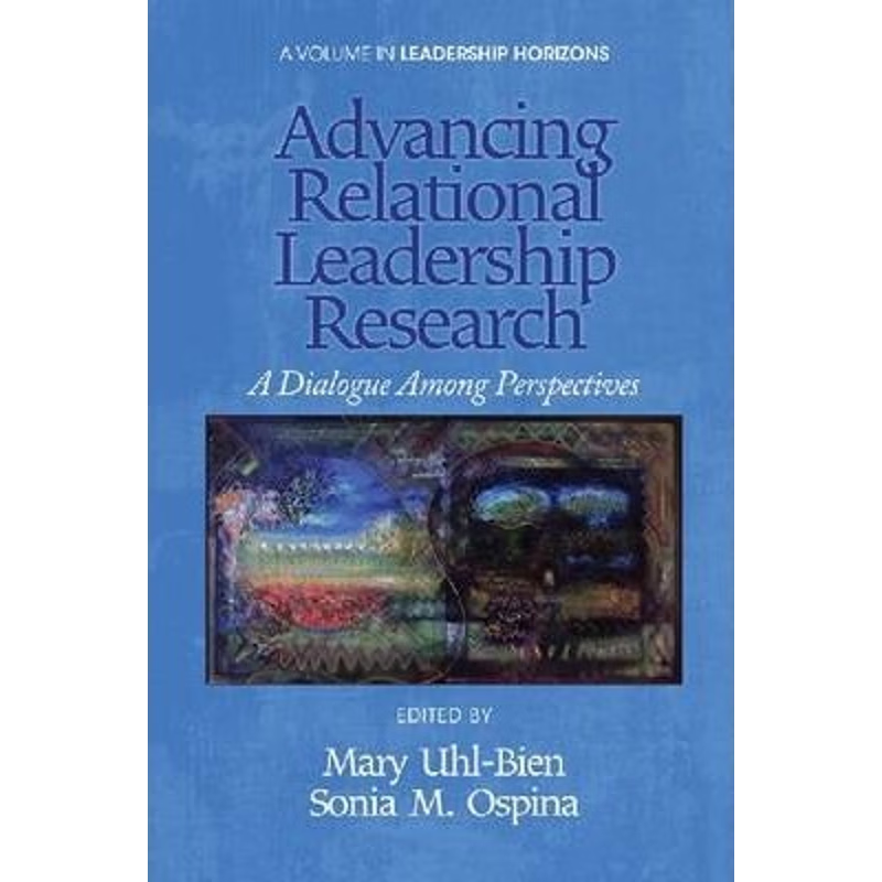 按需印刷不退不换Advancing Relational Leadership Research[9781617359217]