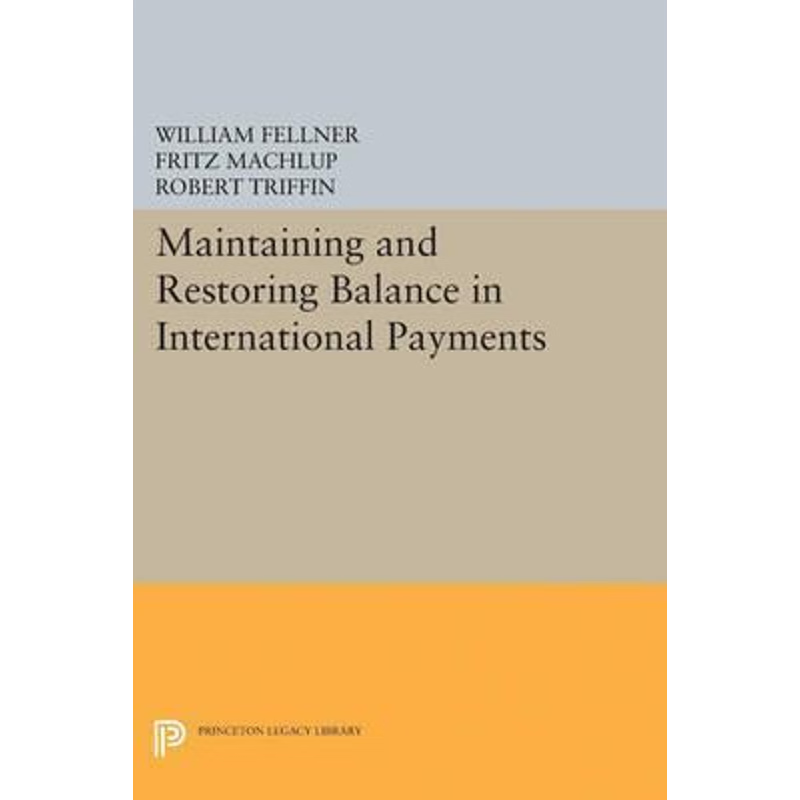 按需印刷不退不换Maintaining and Restoring Balance in International Trade[9780691623856]