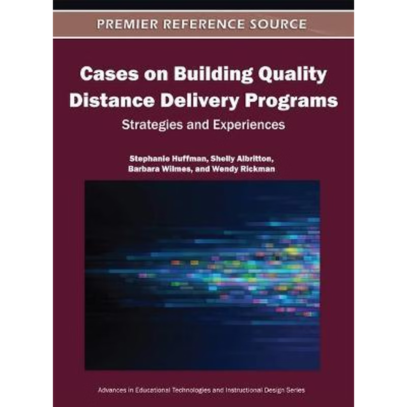 按需印刷Cases on Building Quality Distance Delivery Programs[9781609601119]