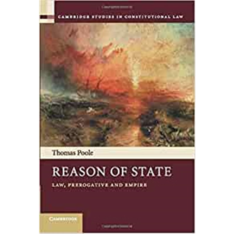 按需印刷Reason of State:Law, Prerogative and Empire[9781107461741]