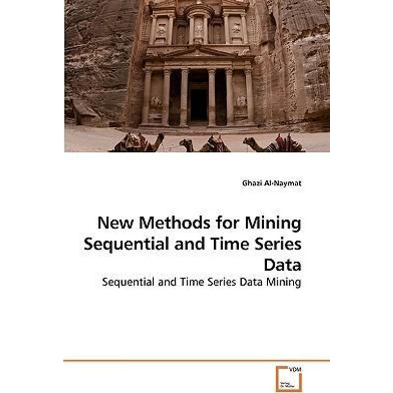 按需印刷New Methods for Mining Sequential and Time Series Data[9783639257748]