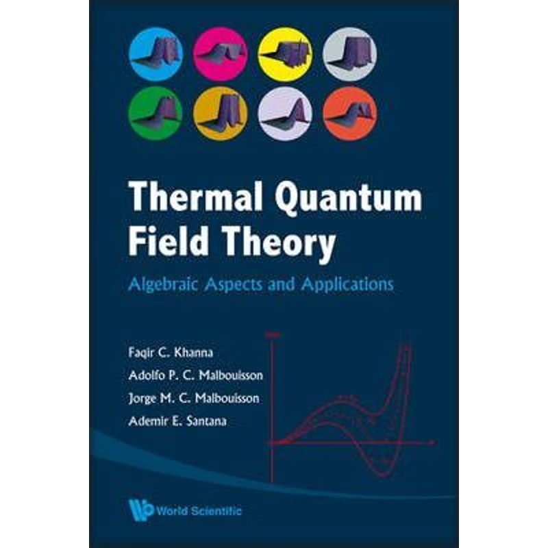 按需印刷THERMAL QUANTUM FIELD THEORY[9789812818874]