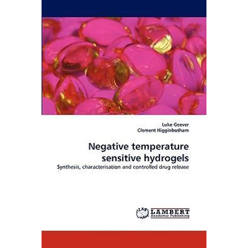 按需印刷Negative Temperature Sensitive Hydrogels[9783838355887]