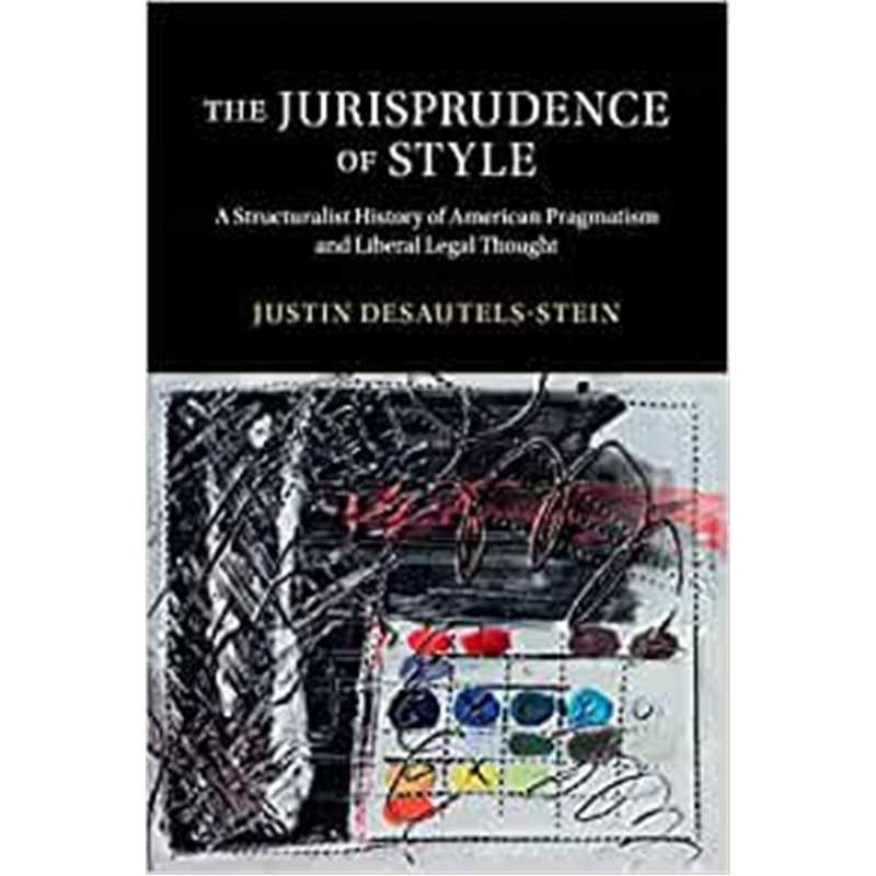 【按需印刷】 The Jurisprudence of Style:A Structuralist Hist