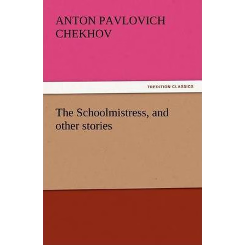 按需印刷The Schoolmistress, and Other Stories[9783842440852]