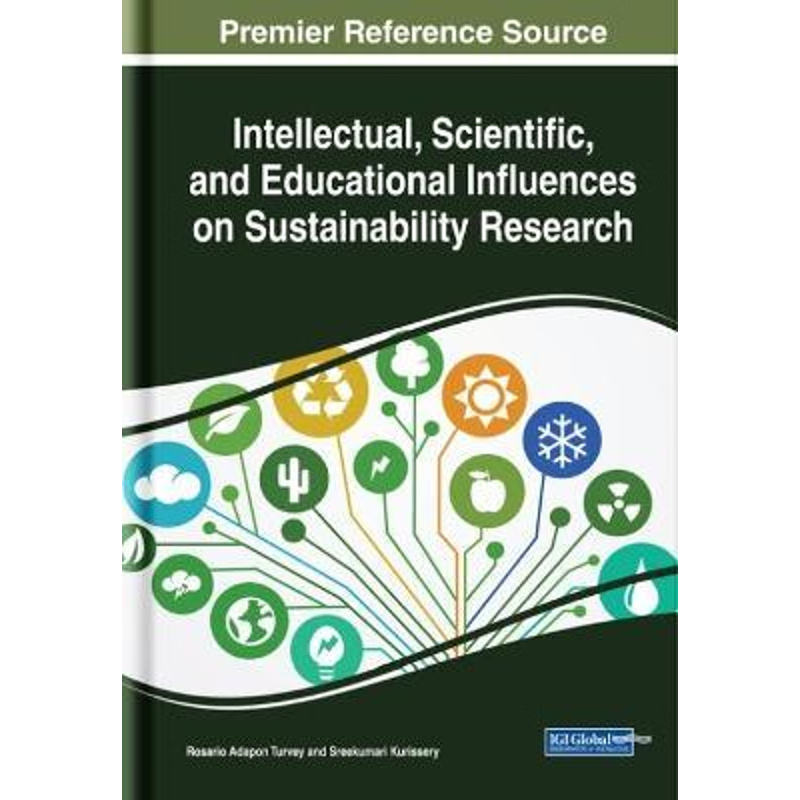 按需印刷Intellectual, Scientific, and Educational Influences on Sustainability Research[9781522573029]