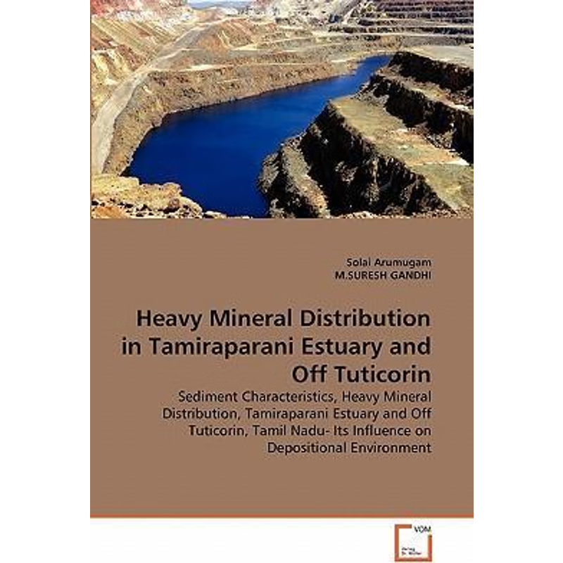 按需印刷Heavy Mineral Distribution in Tamiraparani Estuary and Off Tuticorin[9783639304534]