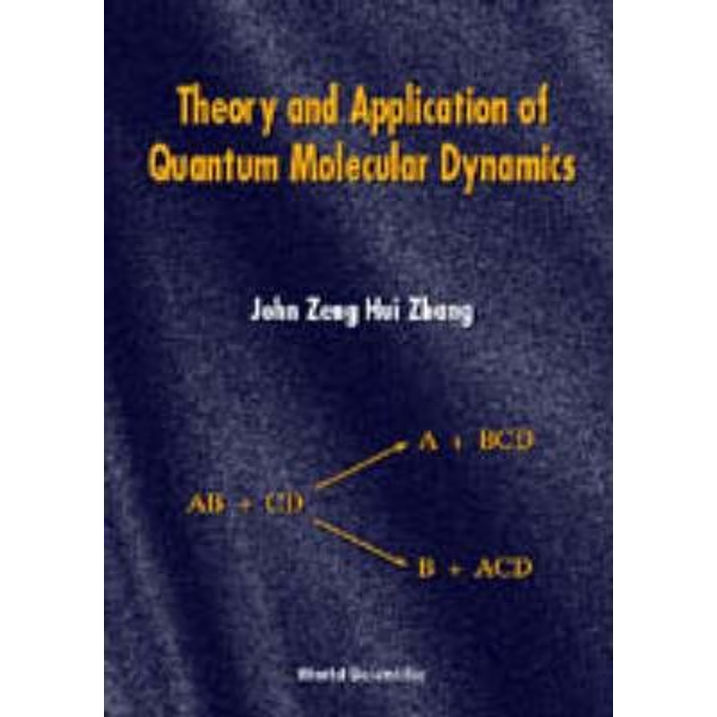 按需印刷THEORY AND APPLICATION OF QUANTUM MOLECULAR DYNAMICS[9789810233884]