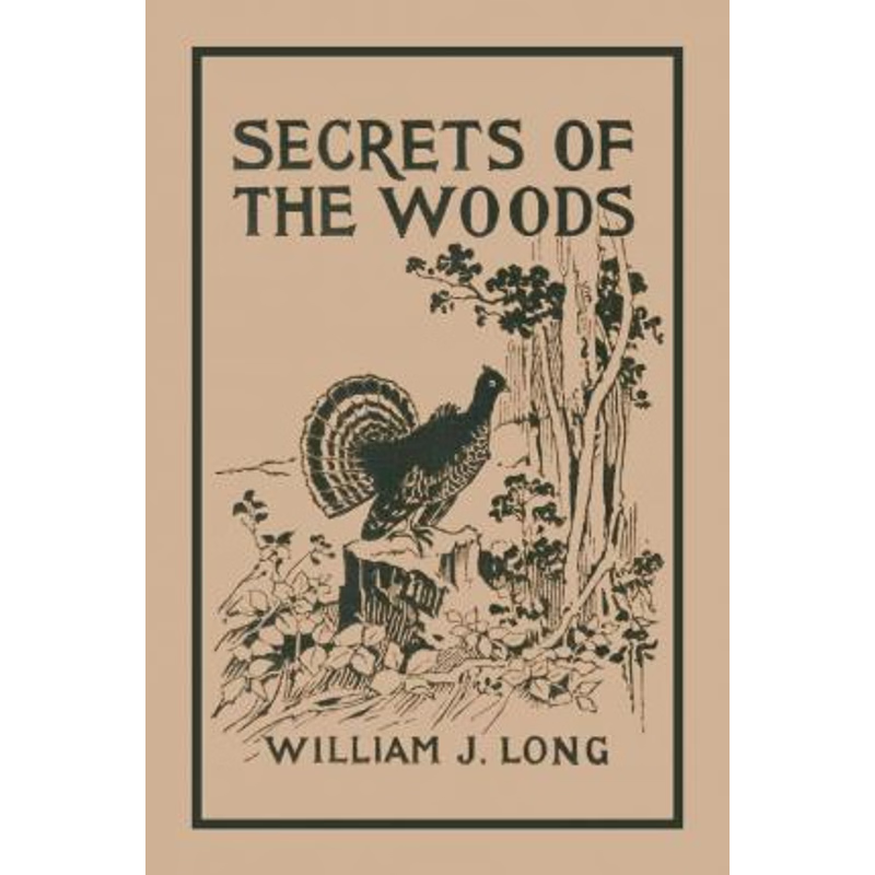 按需印刷Secrets of the Woods (Yesterday's Classics)[9781599150222]