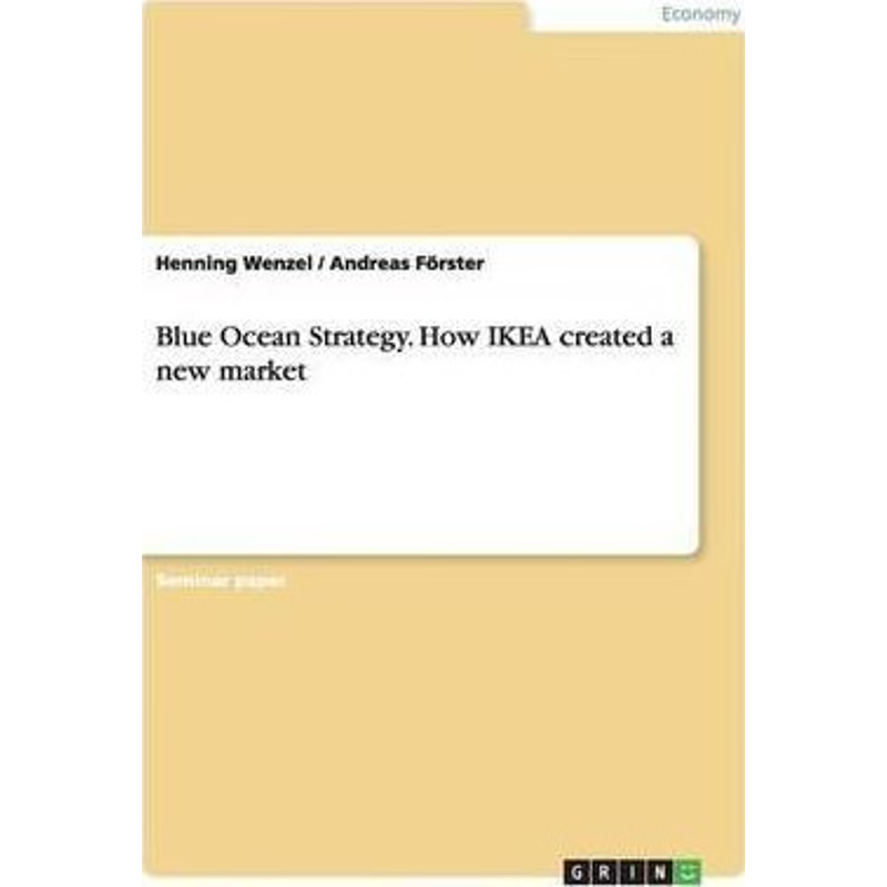 按需印刷不退不换Blue Ocean Strategy. How IKEA created a new market[9783668154117]