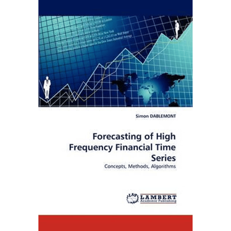 按需印刷不退不换Forecasting of High Frequency Financial Time Series[9783838356549]