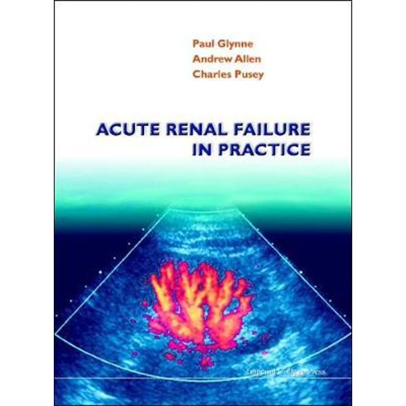 按需印刷Acute Renal Failure in Practice[9781860942167]