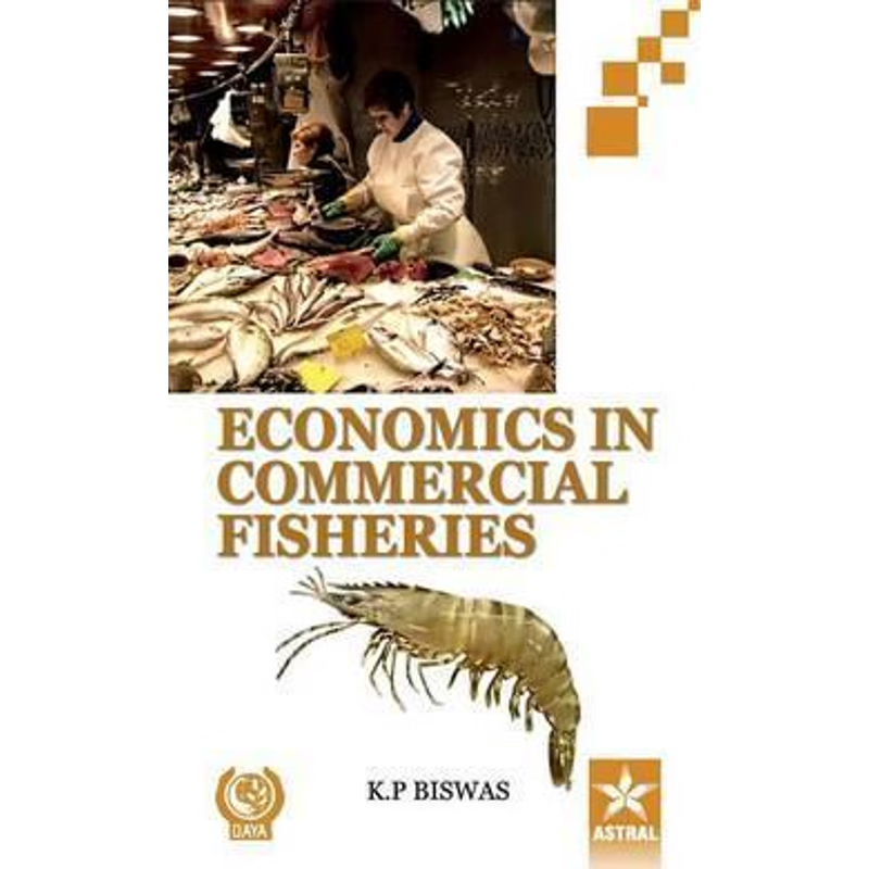 按需印刷Economics in Commercial Fisheries[9789351241331]