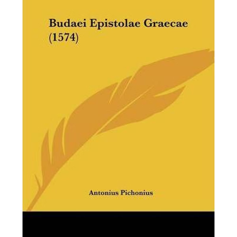 按需印刷Budaei Epistolae Graecae (1574)[9781104627584]