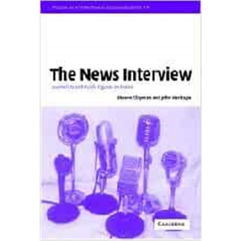 按需印刷The News Interview:Journalists and Public Figures on the Air[9780521011914]