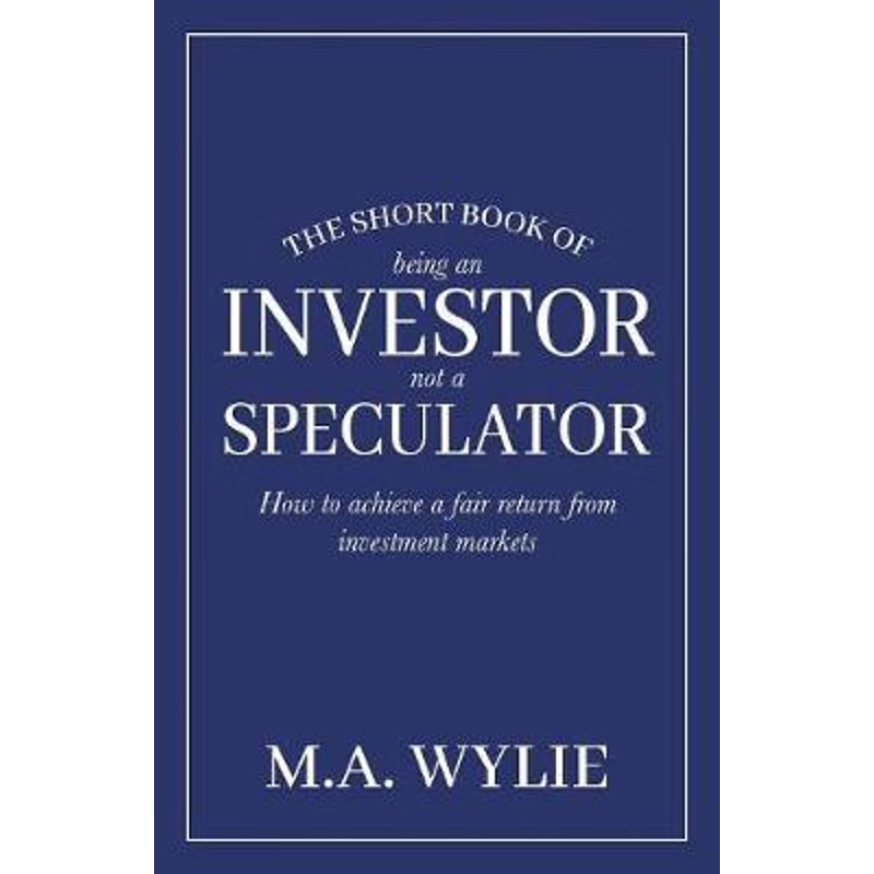 按需印刷The Short Book of Being an Investor not a Speculator[9780648402428]