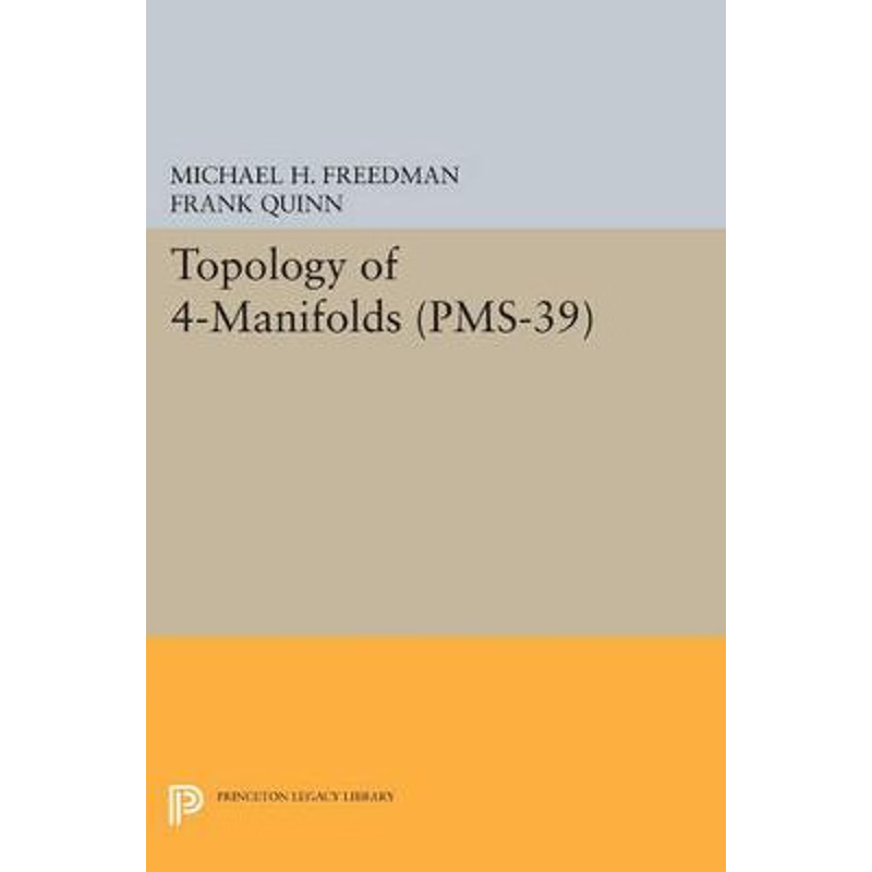 按需印刷Topology of 4-Manifolds (PMS-39), Volume 39[9780691602899]