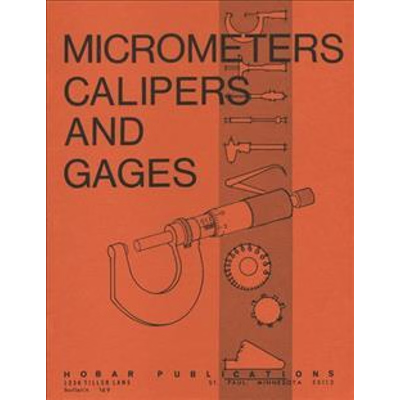 按需印刷Micrometers, Calipers and Gages[9780913163030]