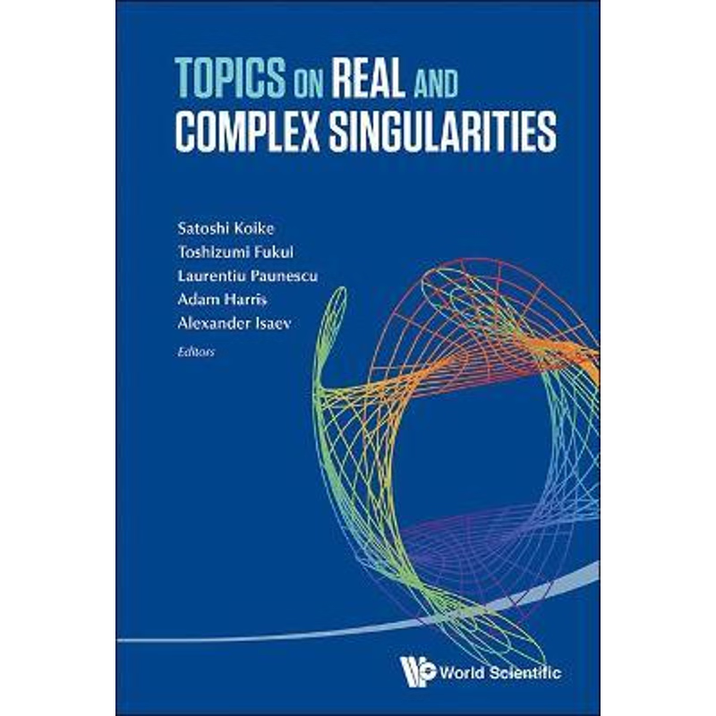 按需印刷TOPICS ON REAL AND COMPLEX SINGULARITIES[9789814596039]