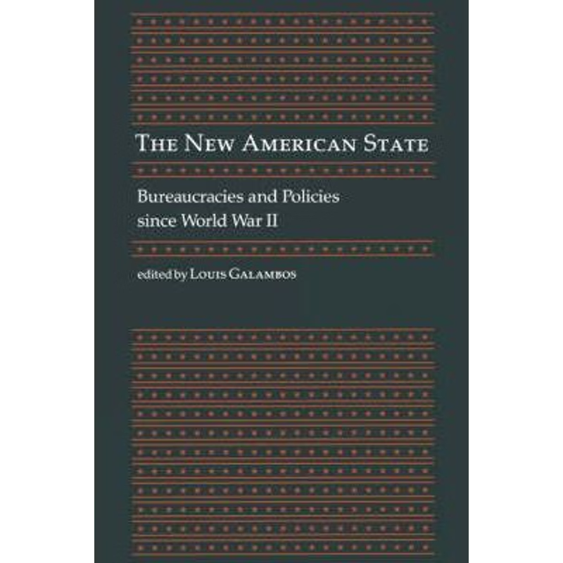 按需印刷The New American State:Bureaucracies and Policies since World War II[9780801834905]