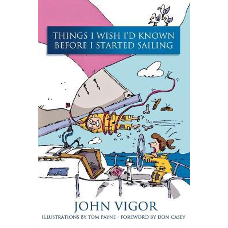 按需印刷Things I Wish I'd Known Before I Started Sailing[9781574092110]