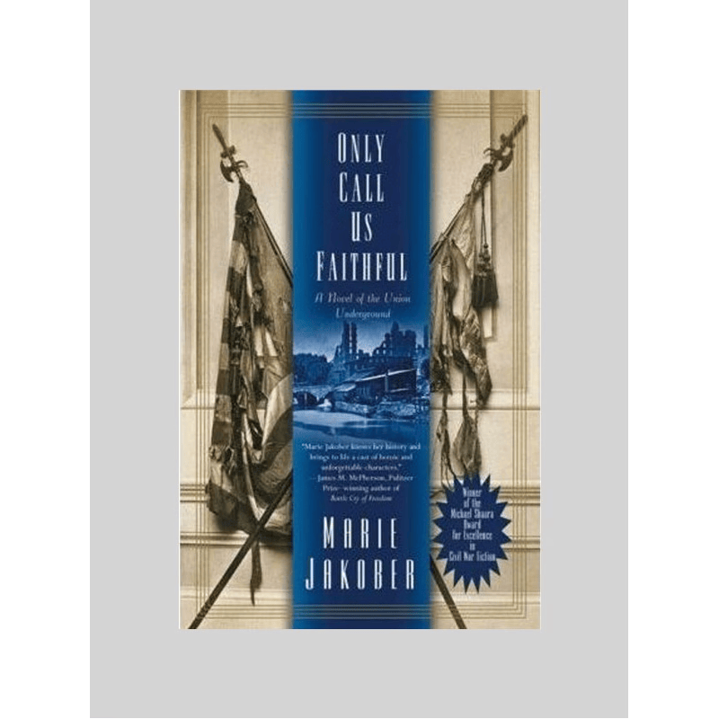 按需印刷不退不换Only Call Us Faithful:A Novel of the Union Underground[9780765303172]