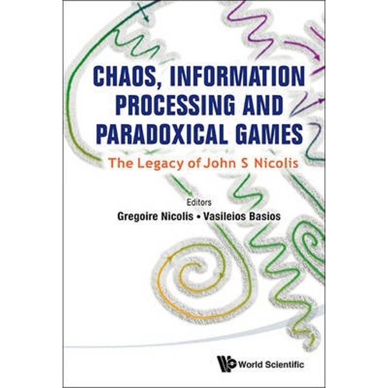 按需印刷Chaos, Information Processing and Paradoxical Games[9789814602129]