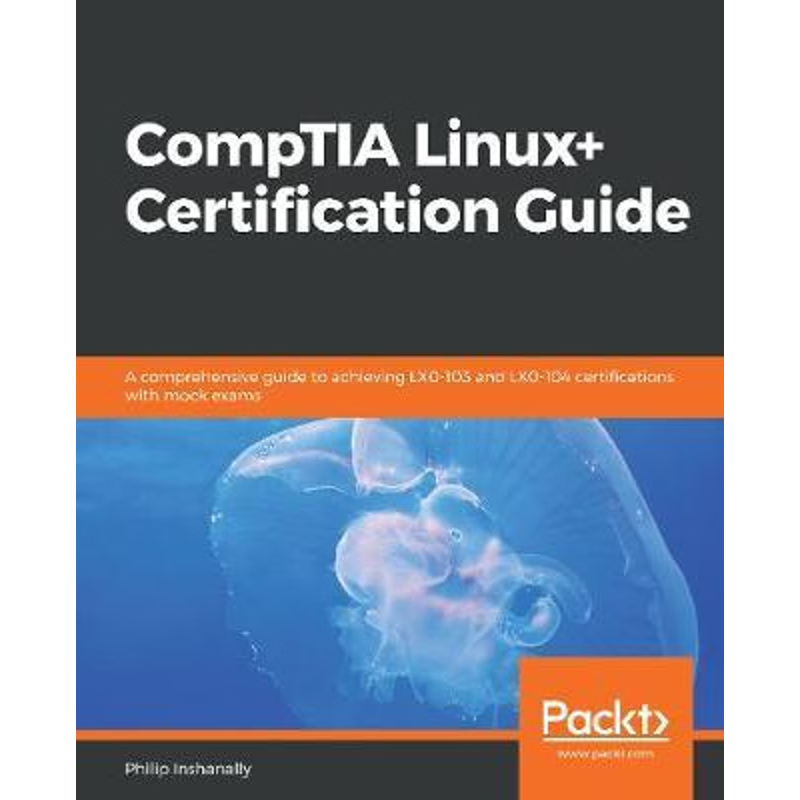 按需印刷CompTIA Linux+ Certification Guide[9781789344493]