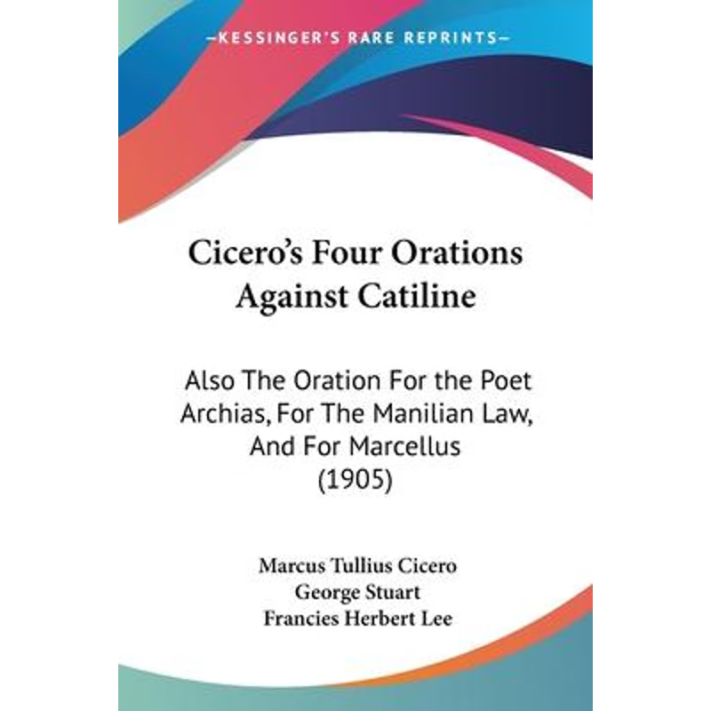 按需印刷Cicero's Four Orations Against Catiline[9781104634070]