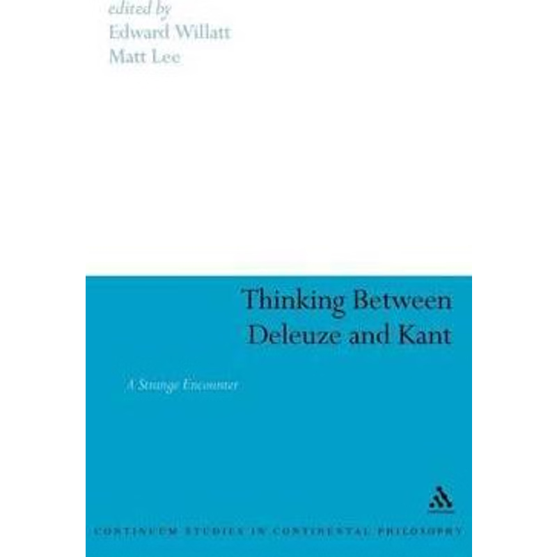 按需印刷Thinking Between Deleuze and Kant[9781847065940]