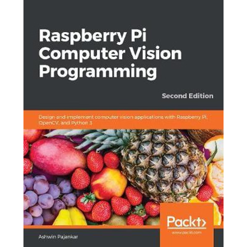 按需印刷Raspberry Pi Computer Vision Programming -Second Edition[9781800207219]