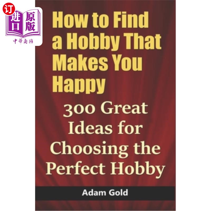 中商海外直订howtofindahobbythatmakesyouhapp