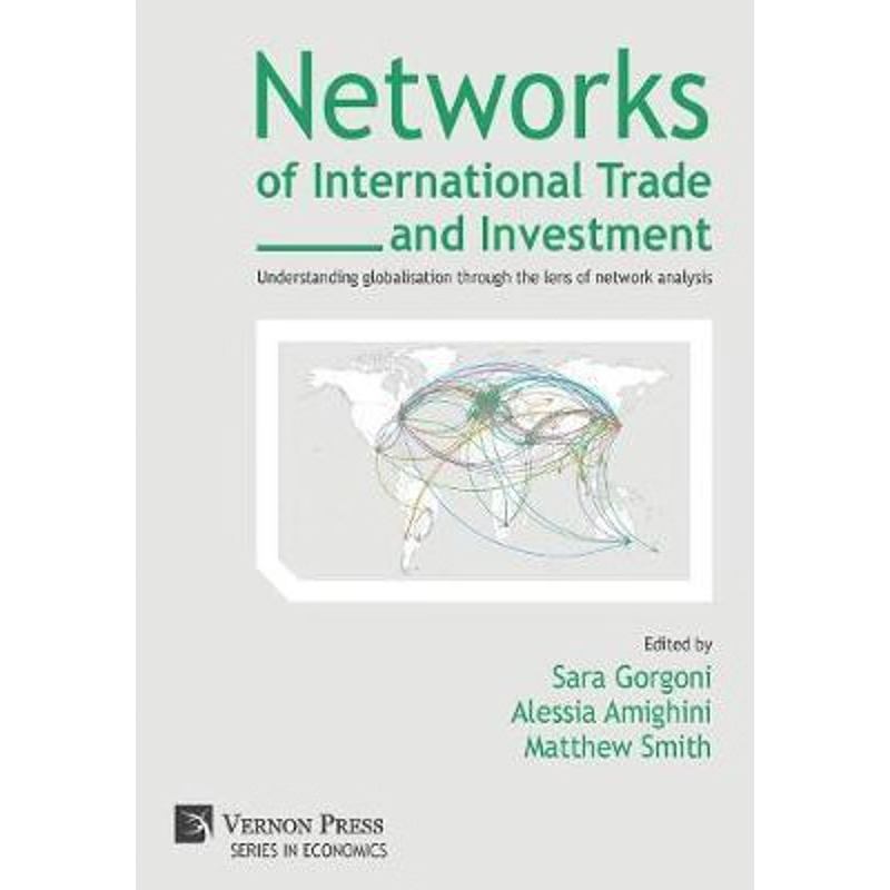 按需印刷Networks of International Trade and Investment[9781622730650]