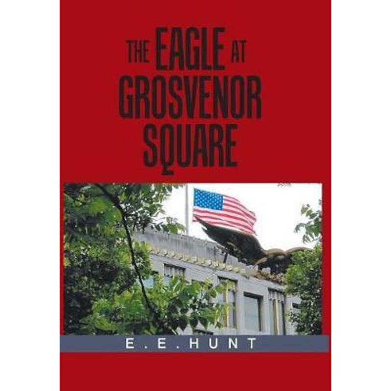 按需印刷The Eagle at Grosvenor Square[9781984514066]