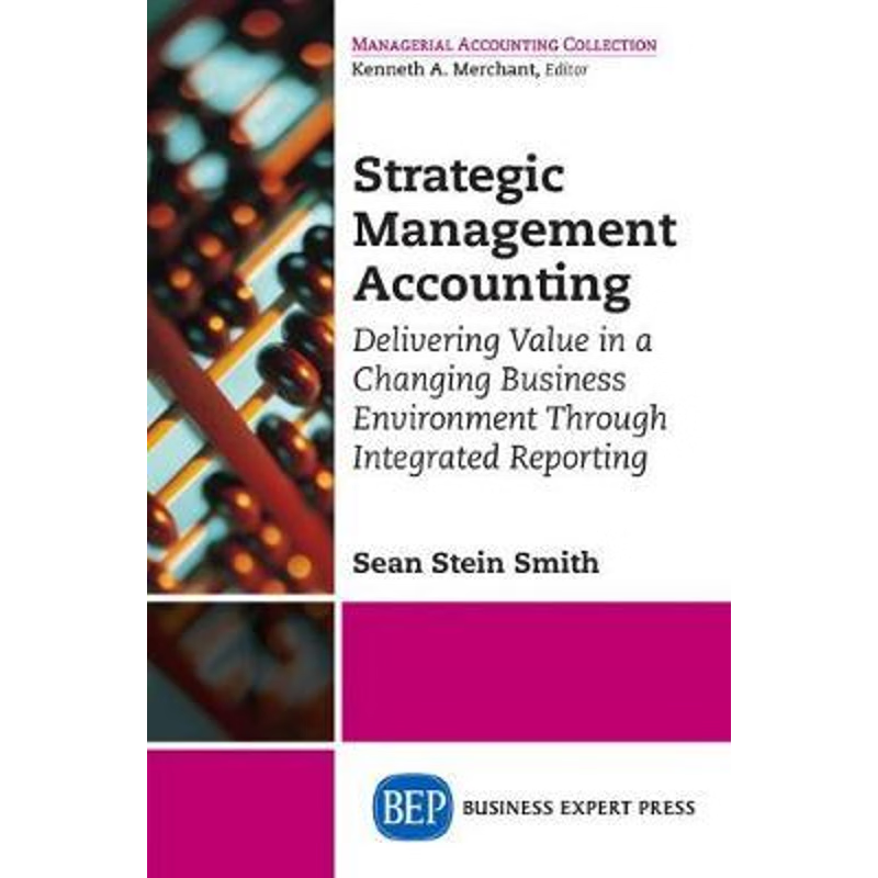 按需印刷不退不换Strategic Management Accounting[9781631576843]