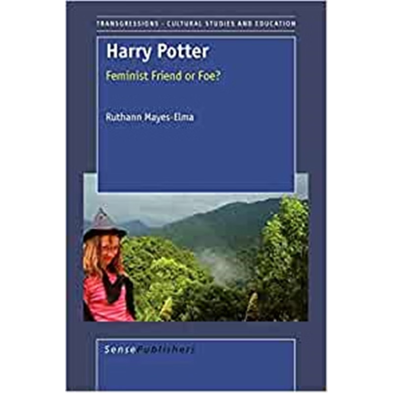 预订Harry Potter:Feminist Friend or Foe?