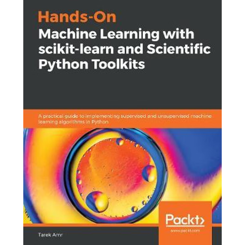 按需印刷Hands-On Machine Learning with scikit-learn and Scientific Python Toolkits[9781838826048]