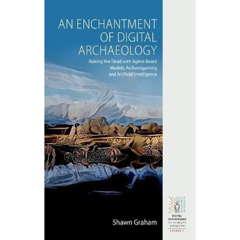 按需印刷An Enchantment of Digital Archaeology[9781789207866]