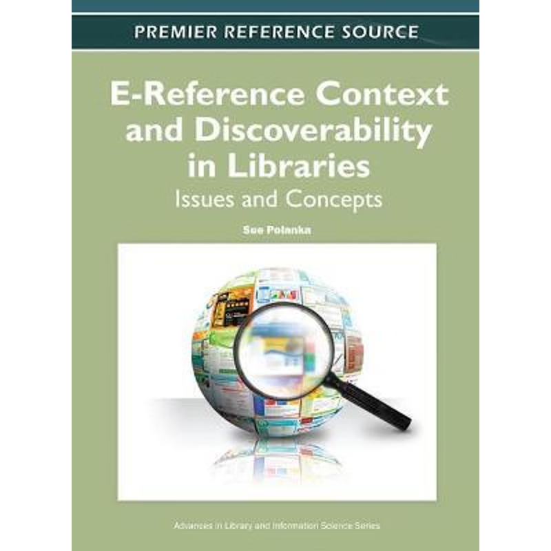 按需印刷E-Reference Context and Discoverability in Libraries[9781613503089]