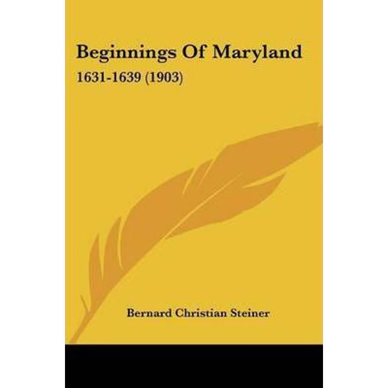 按需印刷Beginnings Of Maryland[9781104622121]