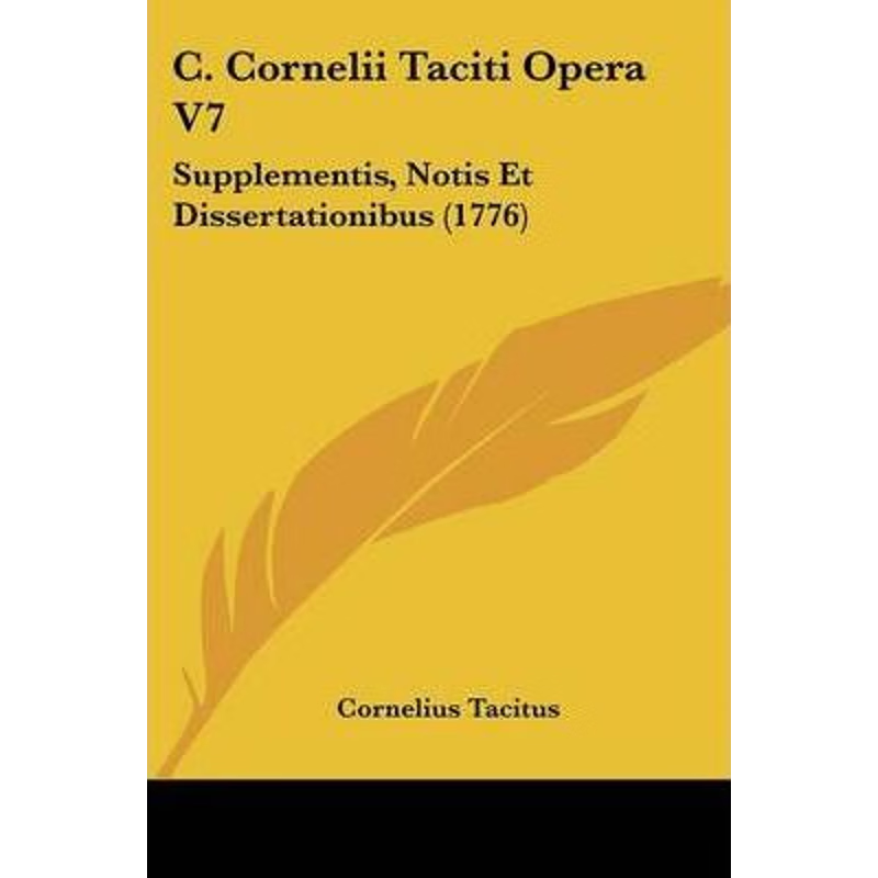 按需印刷C. Cornelii Taciti Opera V7[9781104303396]